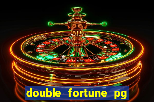 double fortune pg soft demo